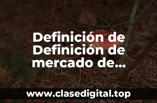 Definición técnica de mercado de consumo