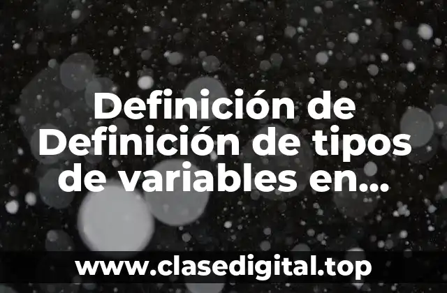 Definición de Definición de tipos de variables en estadística