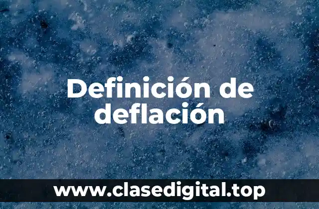 Definición de deflación