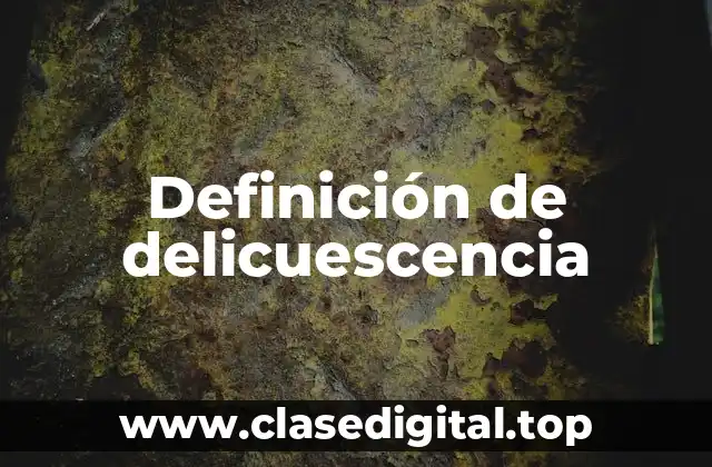 Definición de delicuescencia