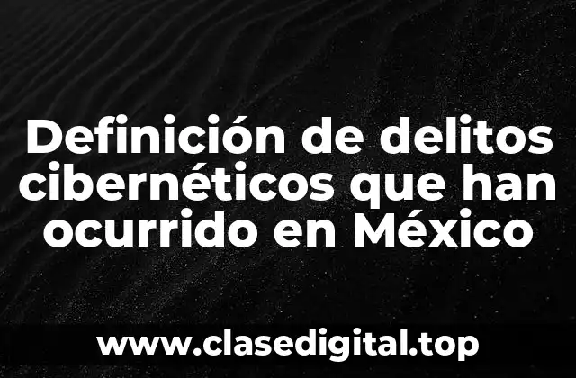 Ejemplos de delitos cibernéticos