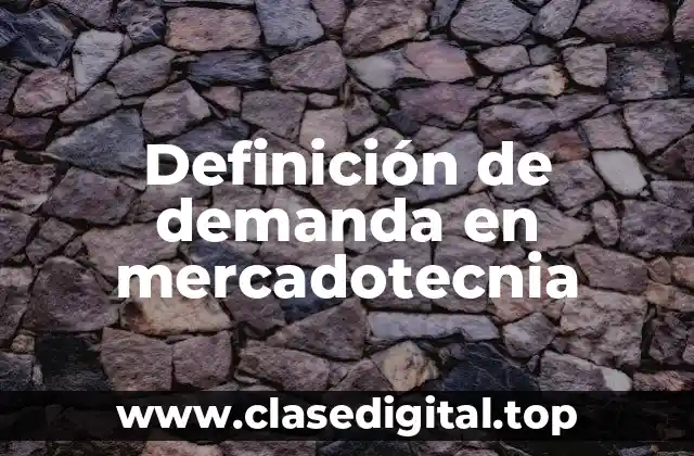 Definición técnica de demanda