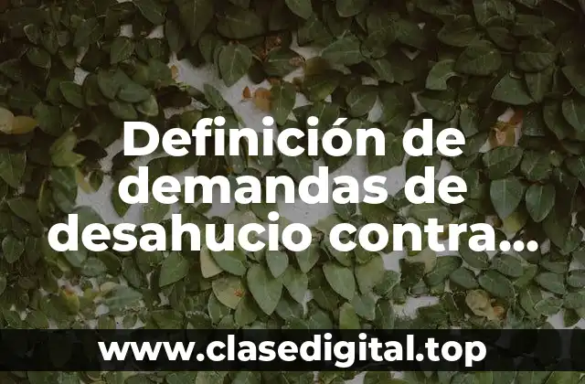 Ejemplos de desahucio contra empresas morales