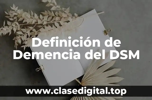 Definición de Demencia del DSM