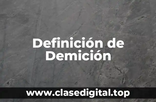 Definición de Demición