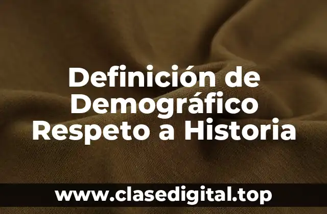 Definición Técnica de Demográfico