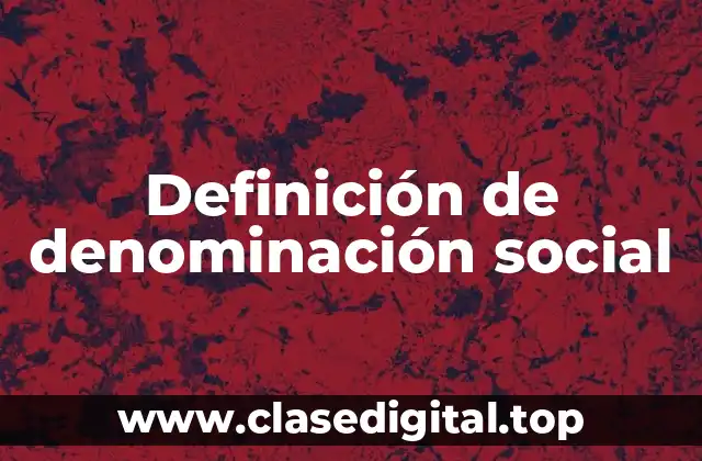 Definición de denominación social