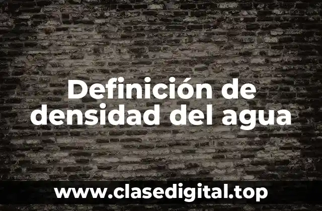 Definición de densidad del agua