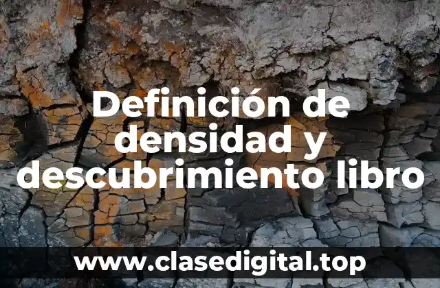 Definición de densidad y descubrimiento libro