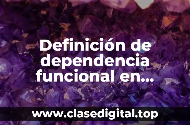 Definición de dependencia funcional en personas con discapacidad