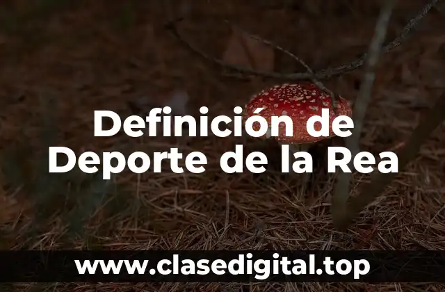 Definición de Deporte de la Rea