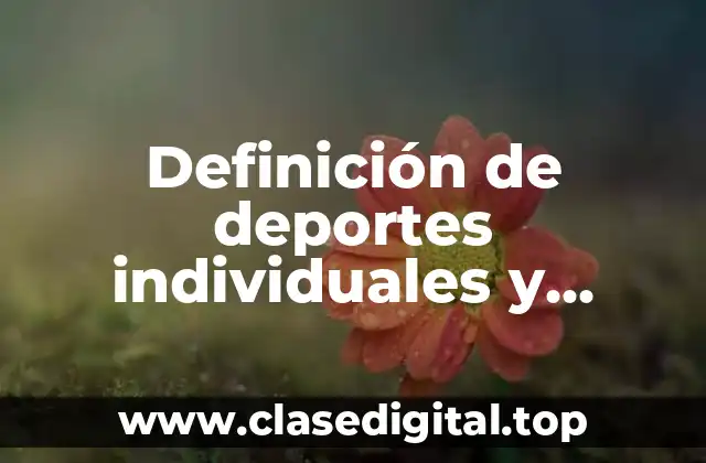 Definición de deportes individuales y características
