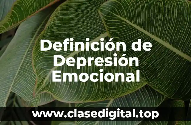 Definición de Depresión Emocional