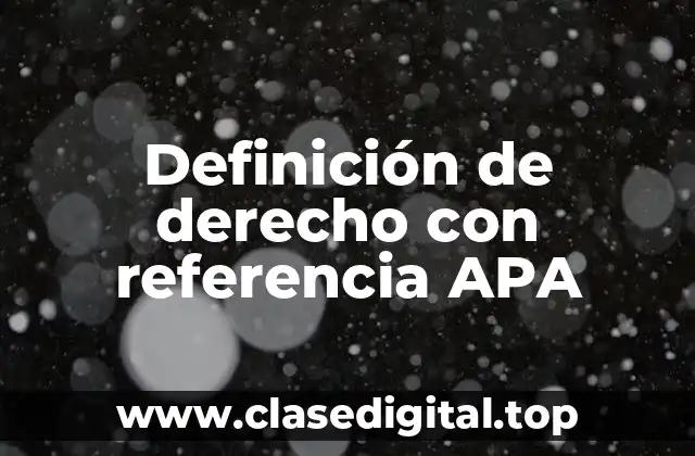 Definición de derecho con referencia APA