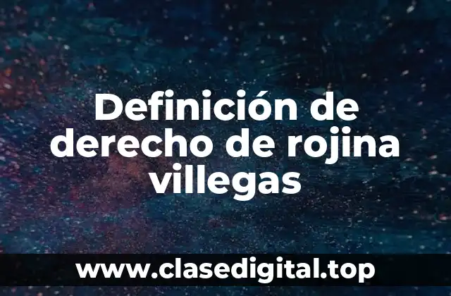 Definición de derecho de rojina villegas