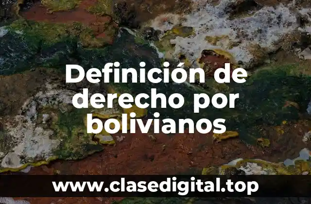 Definición de derecho por bolivianos