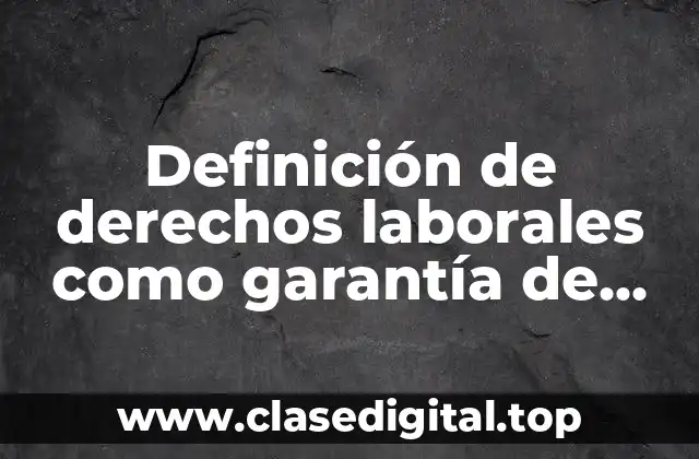 Definición de derechos laborales como garantía de pension alimenticia