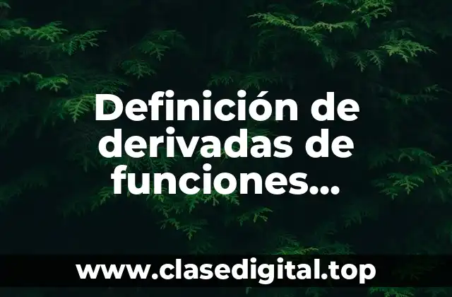 Definición de derivadas de funciones trigonometricas inversas con raiz