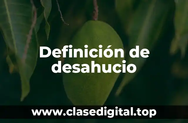 Ejemplos de desahucio