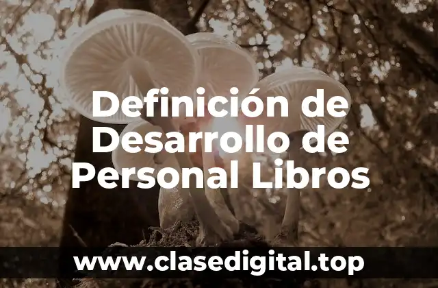 Definición de Desarrollo de Personal Libros