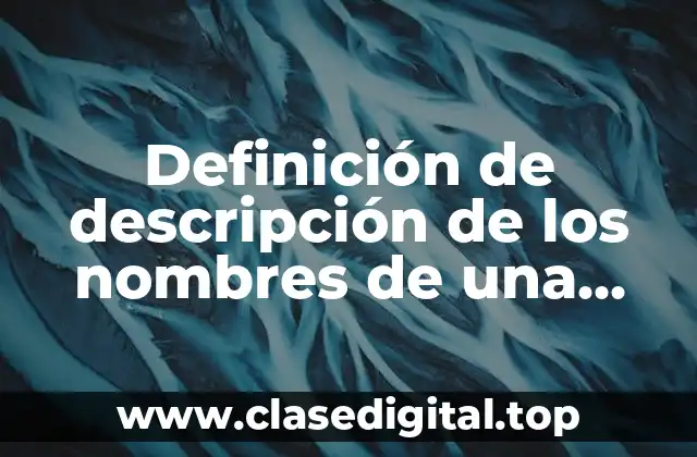 Definición de descripción de los nombres de una empresa