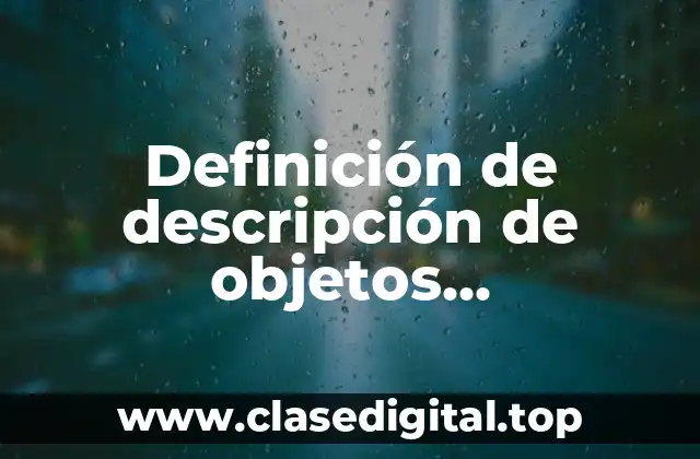 Definición de descripción de objetos electrodomésticos en inglés