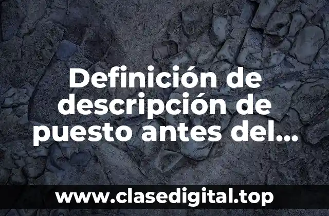 Definición de descripción de puesto antes del SGC