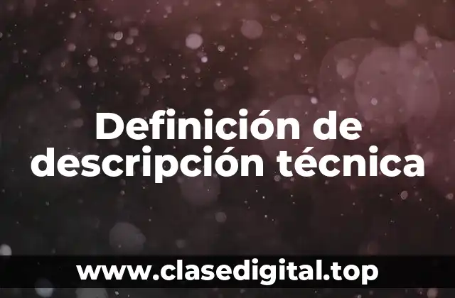 Definición de descripción técnica