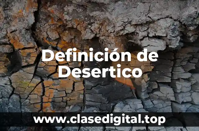 Definición de Desertico