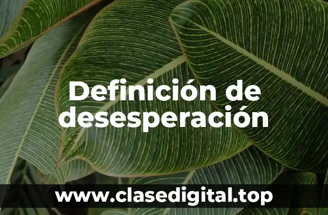 Ejemplos de desesperación