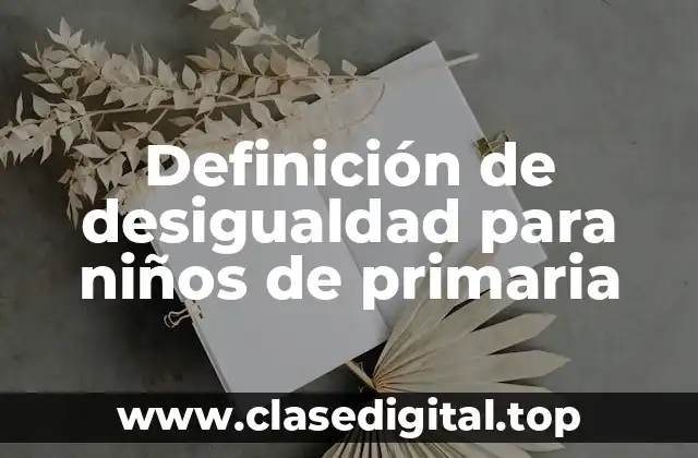 Ejemplos de desigualdad