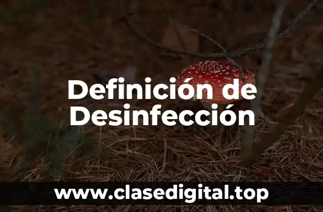 Definición de Desinfección