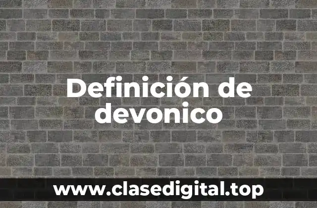 Definición de devonico