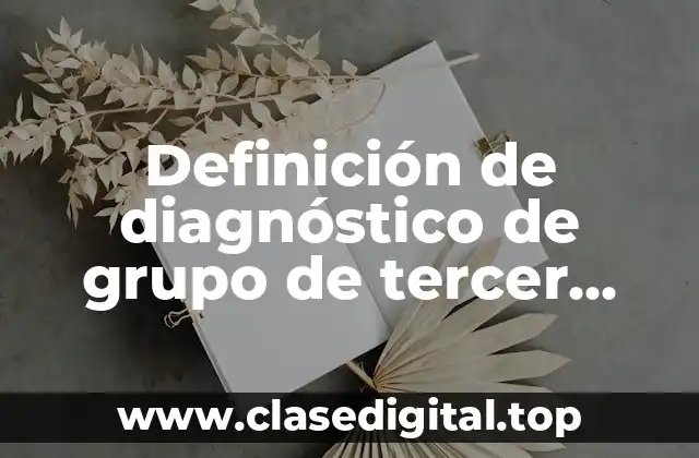 Definición de diagnóstico de grupo de tercer grado de primaria