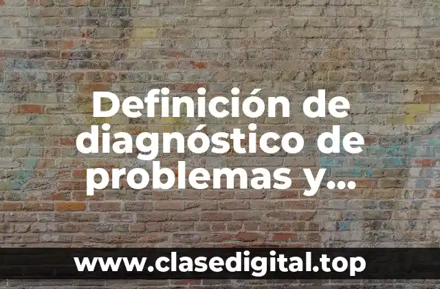 Definición de diagnóstico de problemas y necesidades del alumno