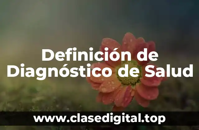 Ejemplos de Diagnóstico de Salud