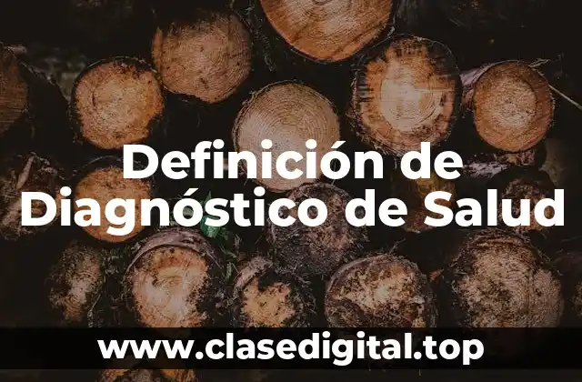 Definición de Diagnóstico de Salud