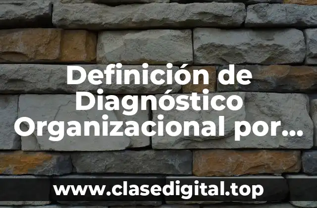 Ejemplos de Diagnóstico Organizacional por Áreas de un Banco