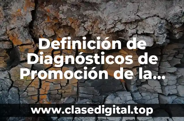 Definición de Diagnósticos de Promoción de la Salud