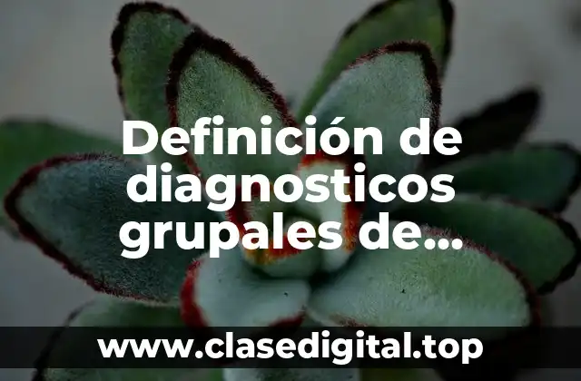 Definición de diagnosticos grupales de preescolar para el desempeño docente