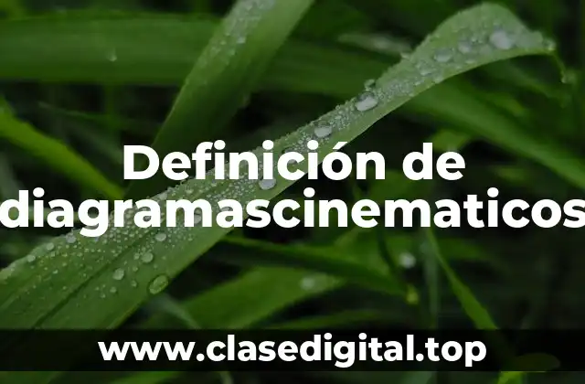Ejemplos de diagramascinematicos