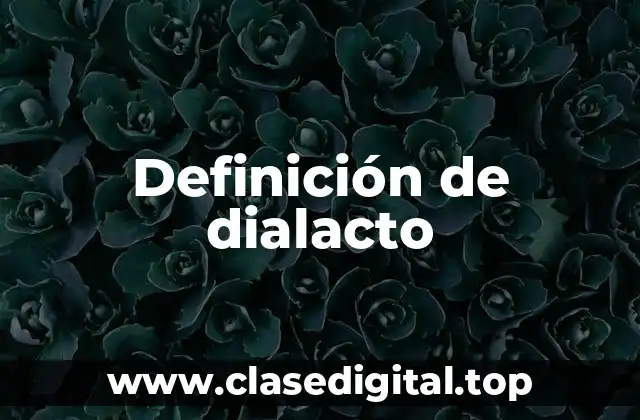 Definición de dialacto