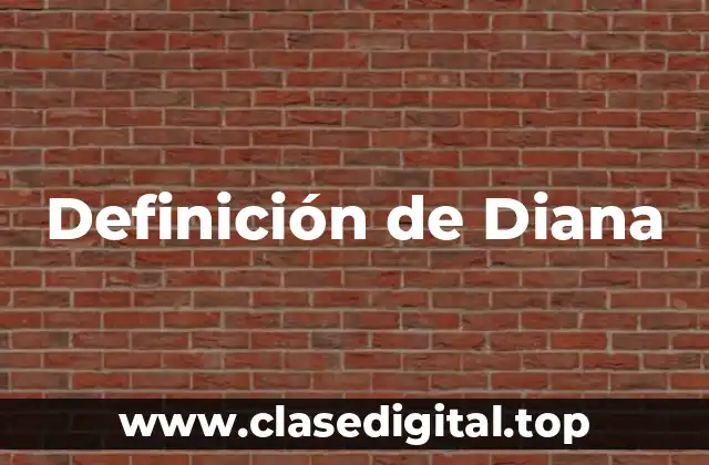 Definición de Diana