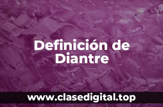 Definición de Diantre
