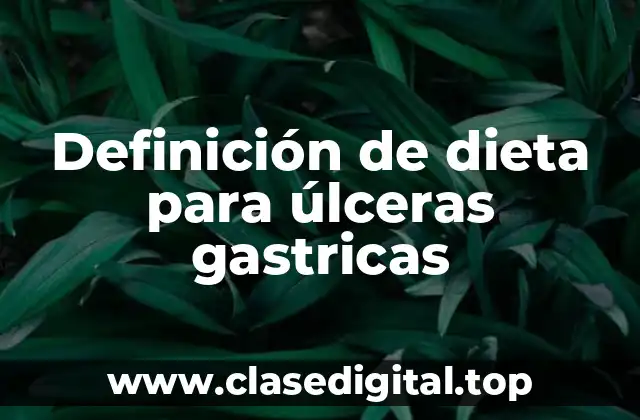 Ejemplos de dieta para úlceras gastricas