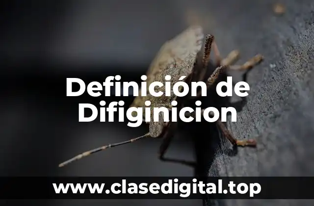 Ejemplos de Difiginicion
