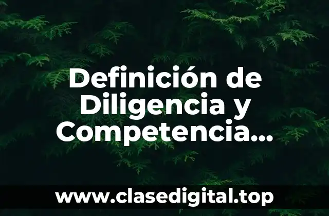 Definición de Diligencia y Competencia Profesional en un Contador Público