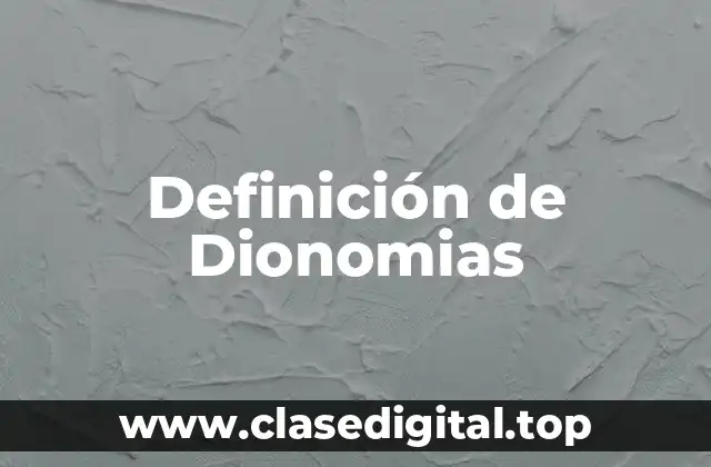 Ejemplos de dionomias