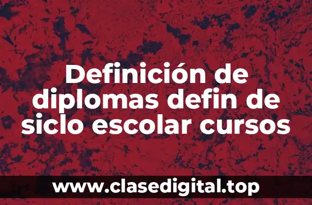 Ejemplos de diplomas de fin de ciclo escolar