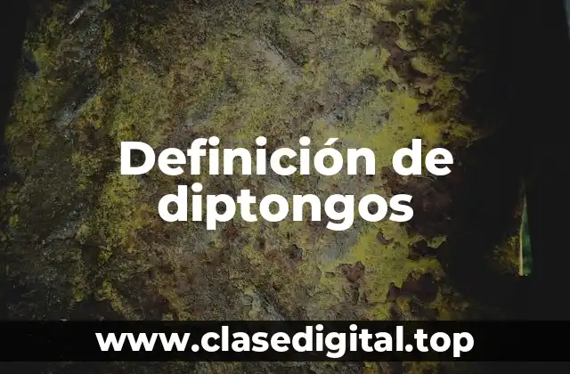 Ejemplos de diptongos